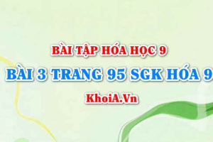Bài 3 trang 95 SGK Hoá 9: Tính chất hóa học Silic, Silic đioxit, công nghiệp Silicat sản xuất gốm thủy tinh xi măng